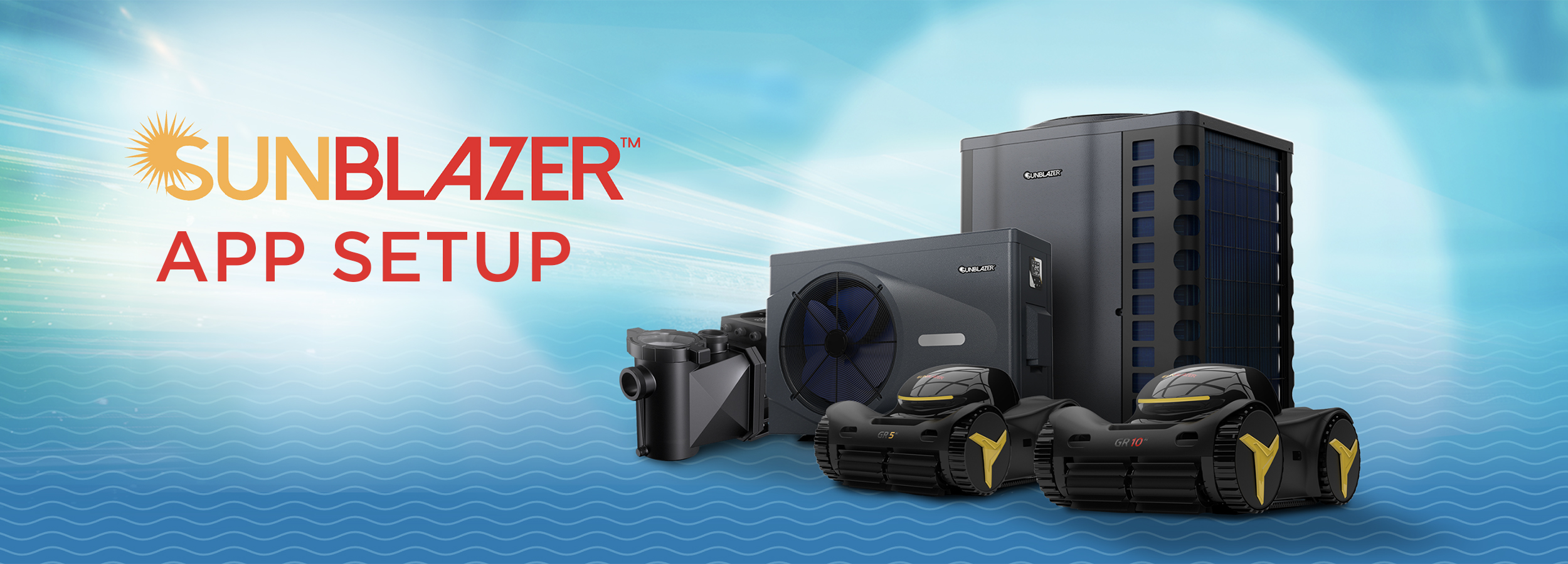 SunBlazer Pool Equipment App Setup